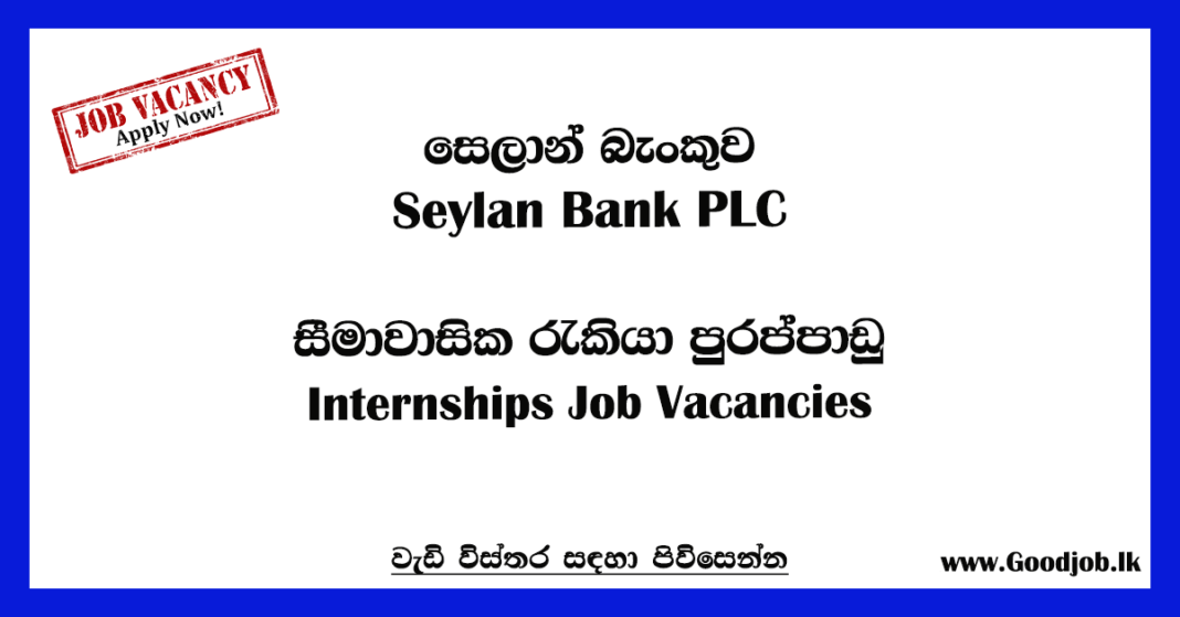 GOODJOB Sri Lanka Popular Job Network Jobs Vacancies Careers Employment   Seylan Bank PLC  1068x559 