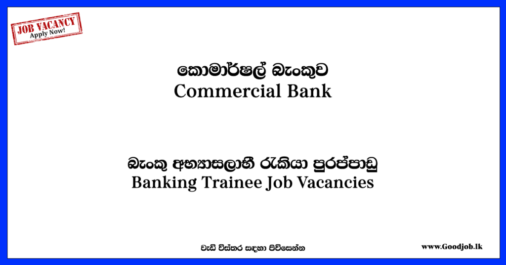 GOODJOB Sri Lanka Popular Job Network Jobs Vacancies Careers Employment   Commercial Bank Job Vacancies 2024 1024x536 