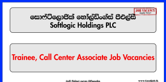 Trainee, Call Center Associate (10) - Softlogic Holdings PLC