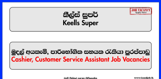 Customer Service Assistant, Cashier – Keells Super