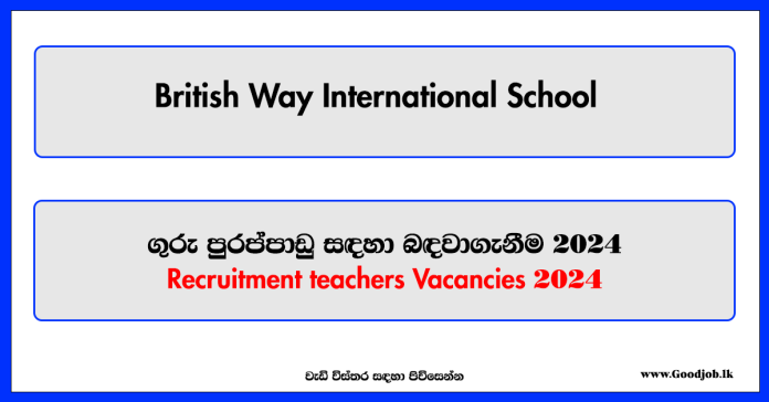 Teachers Vacancies - British Way International School