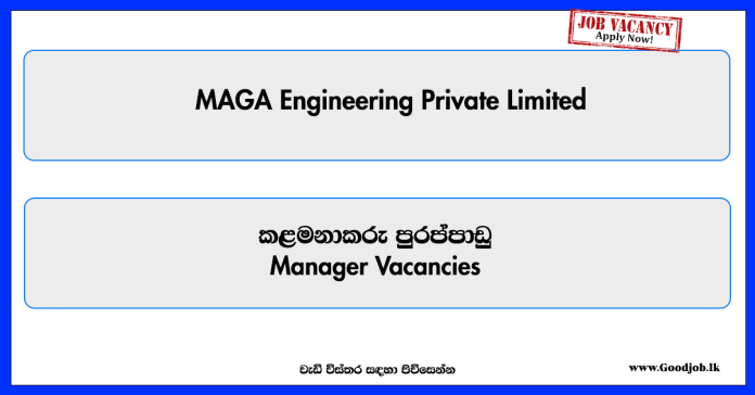 manager-maga-engineering-private-limited