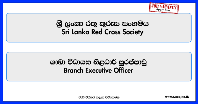 branch-executive-officer-sri-lanka-red-cross-society
